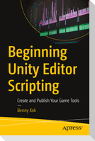 Beginning Unity Editor Scripting