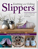 Knitting and Felting Slippers