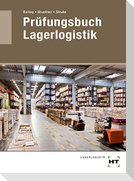 Prüfungsbuch Lagerlogistik