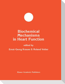 Biochemical Mechanisms in Heart Function