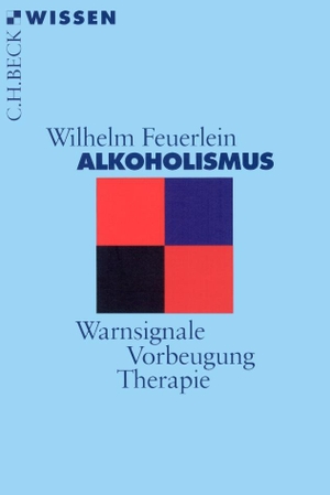 Feuerlein, Wilhelm. Alkoholismus - Warnsignale - V