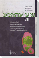 Ökosystem Darm VIII