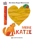 Die kleine Raupe Nimmersatt - Ich liebe meine Katze