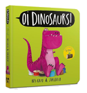 Oi Dinosaurs! Board Book