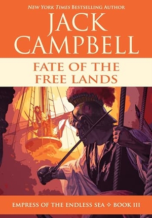 Campbell, Jack. Fate of the Free Lands. Chicago Review Press Inc DBA Indepe, 2020.