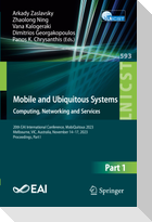 Mobile and Ubiquitous Systems: Computing, Networking and Services