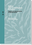 Ethical and Social Aspects of Policy