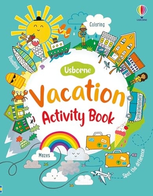 Maclaine, James / Bowman, Lucy et al. Vacation Activity Book. Usborne Books, 2025.
