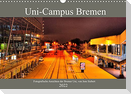Uni-Campus Bremen (Wandkalender 2022 DIN A3 quer)
