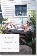 Female Fragility