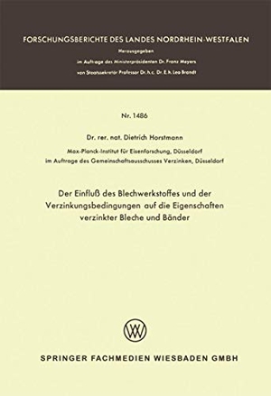 Horstmann, Dietrich. Der Einfluß des Blechwerkstoffes und der Verzinkungsbedingungen auf die Eigenschaften verzinkter Bleche und Bänder. VS Verlag für Sozialwissenschaften, 1965.