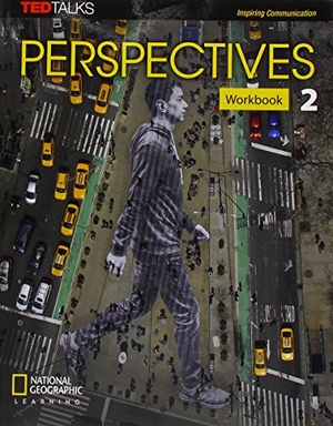 National Geographic Learning. Perspectives 2: Workbook. Cengage Learning, 2018.