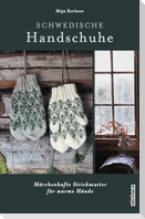 Schwedische Handschuhe stricken