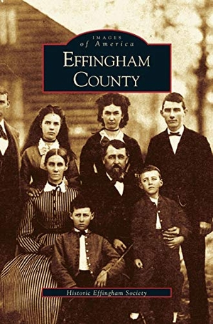 Historic Effingham Society. Effingham County. Arcadia Publishing Library Editions, 2001.