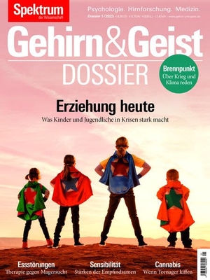 Gehirn&Geist Dossier - Erziehung heute - Was Kinder und Jugendliche in Krisenzeiten stark macht. Spektrum D. Wissenschaft, 2023.