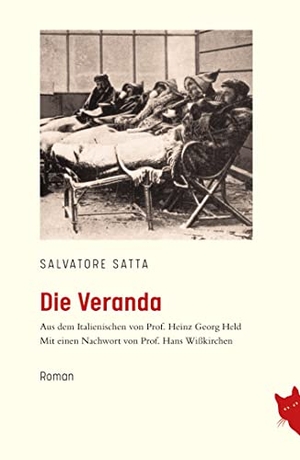 Satta, Salvatore. Die Veranda. Rote Katze Verlag, 2023.