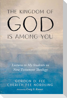 The Kingdom of God Is among You