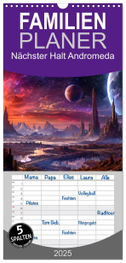 Familienplaner 2025 - Nächster Halt Andromeda mit 5 Spalten (Wandkalender, 21 x 45 cm) CALVENDO