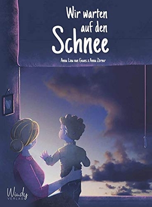 Geuns, Anna Lina van. Wir warten auf den Schnee - Eine Wintergeschichte für Kinder, die zu Ruhe, Entspannung und Geduld einlädt. Zum Vorlesen und als Gute-Nacht-Geschichte. Bilderbuch ab 4 Jahren.. Windy Verlag, 2020.