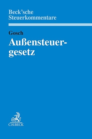 Gosch, Dietmar (Hrsg.). Außensteuergesetz. AStG. C.H. Beck, 2025.