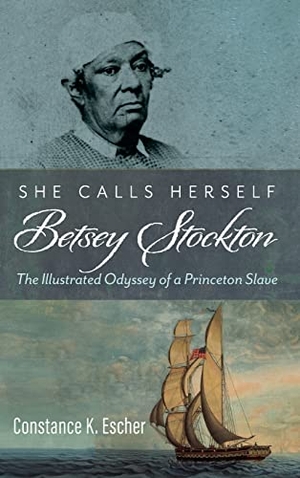 Escher, Constance K.. She Calls Herself Betsey Stockton. Resource Publications, 2022.