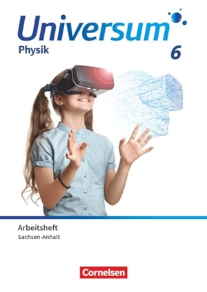 Universum Physik 6. Schuljahr. Gymnasium Sachsen-Anhalt - Arbeitsheft. Cornelsen Verlag GmbH, 2024.