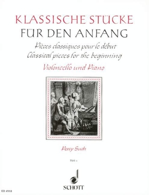 Such, Percy (Hrsg.). Klassische Stücke für den Anfang - Band 1. Violoncello und Klavier.. Schott Music, 1985.