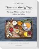 Die ersten vierzig Tage