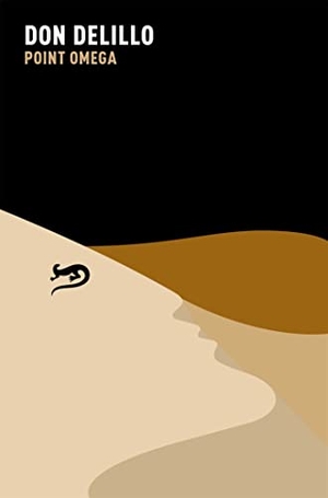 DeLillo, Don. Point Omega. Pan Macmillan, 2011.