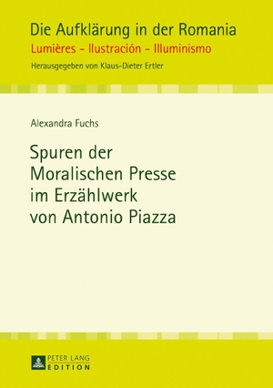 Fuchs, Alexandra. Spuren der Moralischen Presse im Erzählwerk von Antonio Piazza. Peter Lang, 2016.