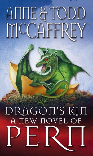 Mccaffrey, Anne / Todd Mccaffrey. Dragons Kin. Penguin Random House UK, 2004.
