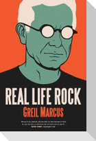 Real Life Rock: The Complete Top Ten Columns, 1986-2014
