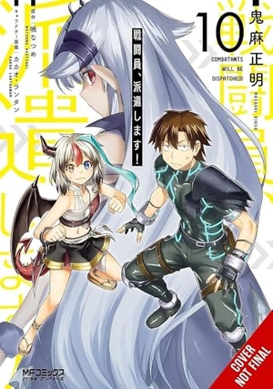 Bovia, Brandon / Lanthanum, Kakao et al. Combatants Will Be Dispatched!, Vol. 10 (manga). Little, Brown & Company, 2024.