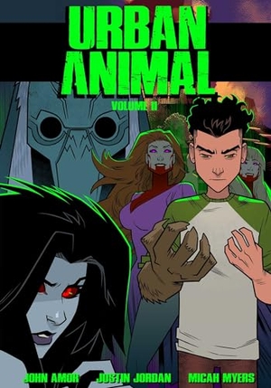 Jordan, Justin. Urban Animal Volume 2. Rocketship Entertainment, 2025.