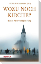 Wozu noch Kirche?