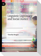 Linguistic Legitimacy and Social Justice