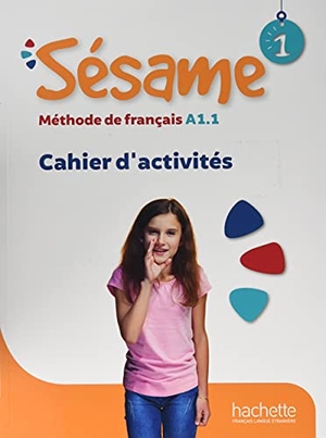 Denisot, Hugues / Marianne Capouet. Sésame 1. Cahier d'activités + Manuel númerique - Méthode de français. Hueber Verlag GmbH, 2021.