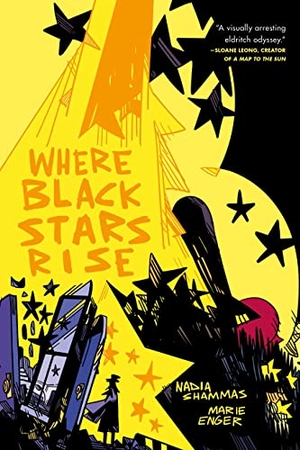 Shammas, Nadia / Marie Enger. Where Black Stars Rise. Tor Publishing Group, 2022.