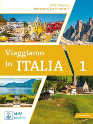 Barbierato, Anna / Katja Motta. Viaggiamo in Italia A1 - A2.1 - Kursbuch mit integriertem Arbeitsbuch + Audios online. Hueber Verlag GmbH, 2022.