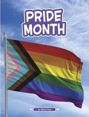 Foxe, Steve. Pride Month. Capstone, 2024.