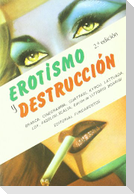 Erotismo y destrucción