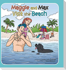 Maggie and Max Visit the Beach