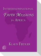 Interdenominational Faith Missions in Africa