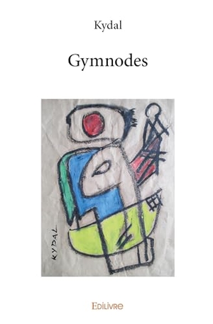 Kydal. Gymnodes. Edilivre, 2025.