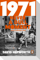 1971 - Never a Dull Moment