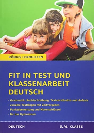 Süß, Peter. Fit in Test und Klassenarbeit - Deutsch 5./6. Klasse Gymnasium - 60 Kurztests und 12 Abschlusstests. Bange C. GmbH, 2015.