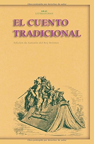 Grimm, Jacob. El cuento tradicional. Ediciones Akal, 2007.