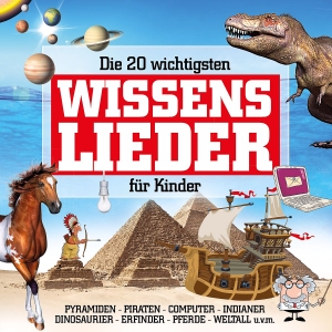Glück, Karsten. Die 20 wichtigsten Wissenslieder für Kinder. Universal Family Entertai, 2015.