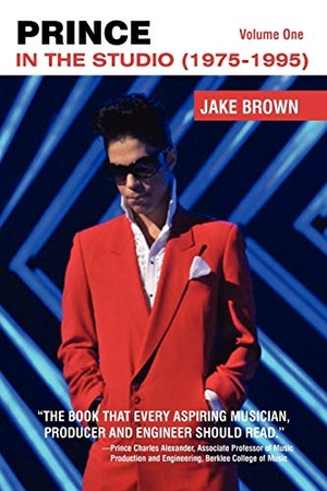 Brown, Jake. Prince 'in the Studio' (1975-1995). Amber Communications Group, Inc., 2010.