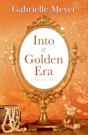 Meyer, Gabrielle. Into a Golden Era. Gale, 2026.